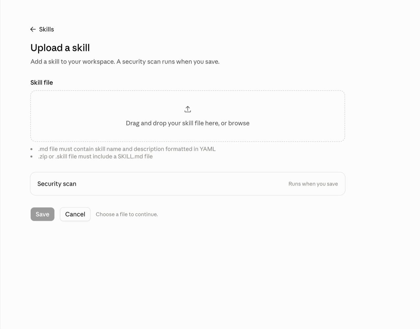 The Upload a skill screen, with the drag-and-drop box and the Save button